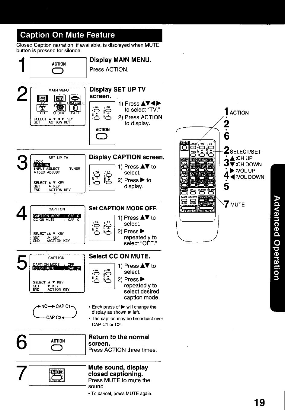 Display main menu, Display set up tv screen, Display caption screen | Set caption mode off, Select cc on mute, Return to the normal screen, Mute sound, display closed captioning | Panasonic OMNIVISION PVQ-1310 User Manual | Page 19 / 44