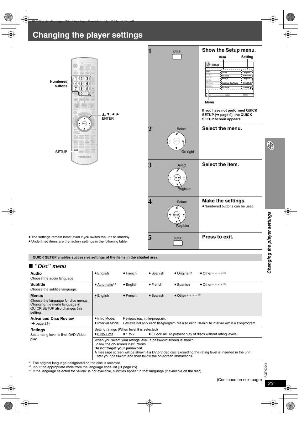 Changing the player settings, Disc ” menu, Show the setup menu | Select the menu, Select the item, Make the settings, Press to exit | Panasonic SC-PT753 User Manual | Page 23 / 40