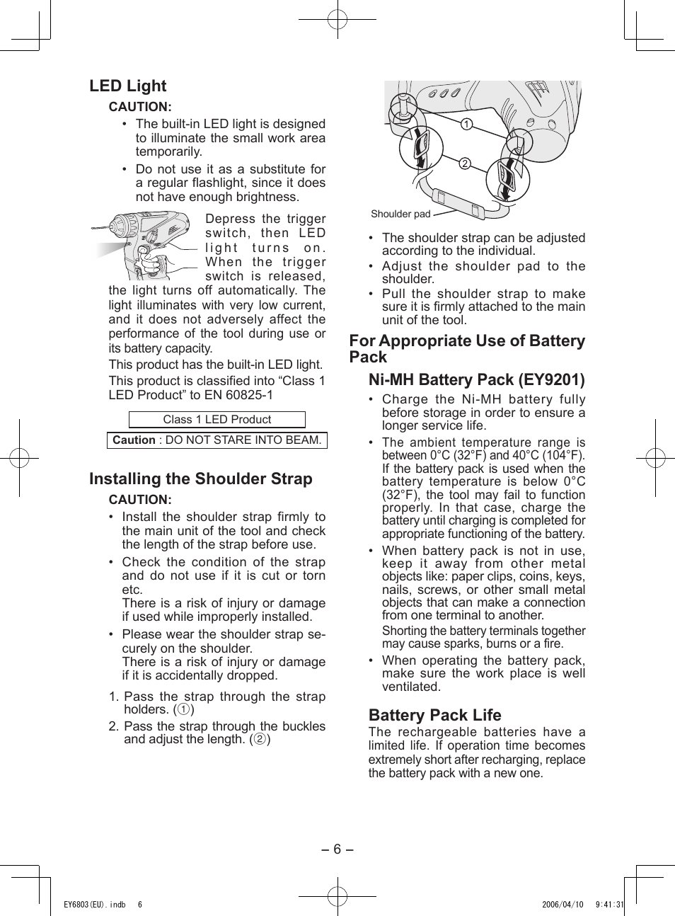 Led light, Installing the shoulder strap, Battery pack life | Panasonic EY6803 User Manual | Page 6 / 100