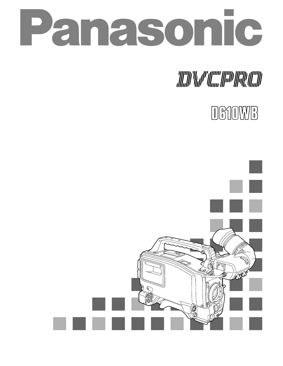 Panasonic AJ-D610WBp User Manual | 160 pages