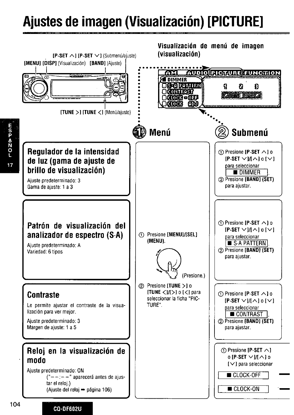 Visualización de menú de imagen (visualización), Contraste, Reloj en la visualización de modo | Ajustes de imagen (visualización) [picture | Panasonic CQ-DF602U User Manual | Page 104 / 124