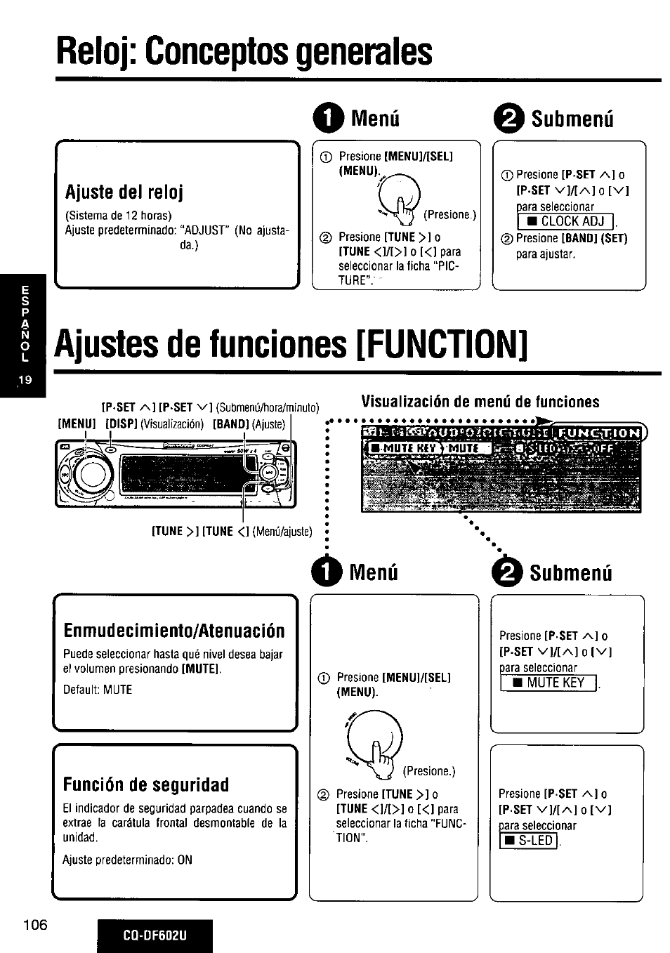Reloj; conceptos generales, Ajuste del reloj, Menú | Submenú, Ajustes de funciones [function, Vísualización de menú de funciones, Enmudecimiento/atenuación, Función de seguridad, G reloj: conceptos generales, G ajustes de funciones [function | Panasonic CQ-DF602U User Manual | Page 106 / 124