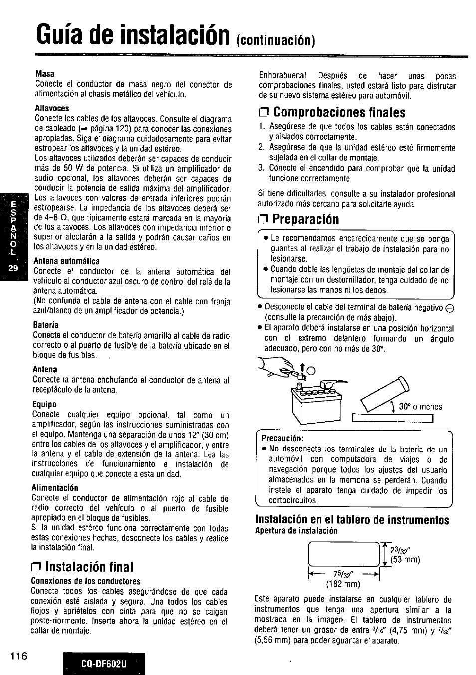 Instalación final, Comprobaciones finales, Preparación | Instalación en el tablero de instrumentos, Guía de instalación, Continuación) | Panasonic CQ-DF602U User Manual | Page 116 / 124