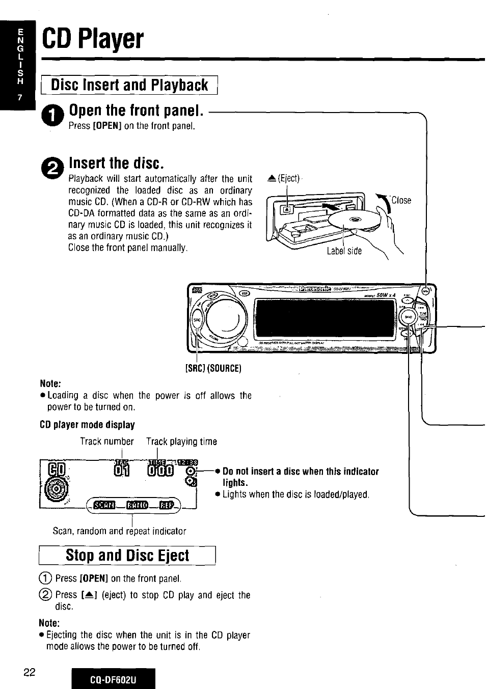 Cd player, I disc insert and playback, Insert the disc | Slop and disc eject | Panasonic CQ-DF602U User Manual | Page 22 / 124