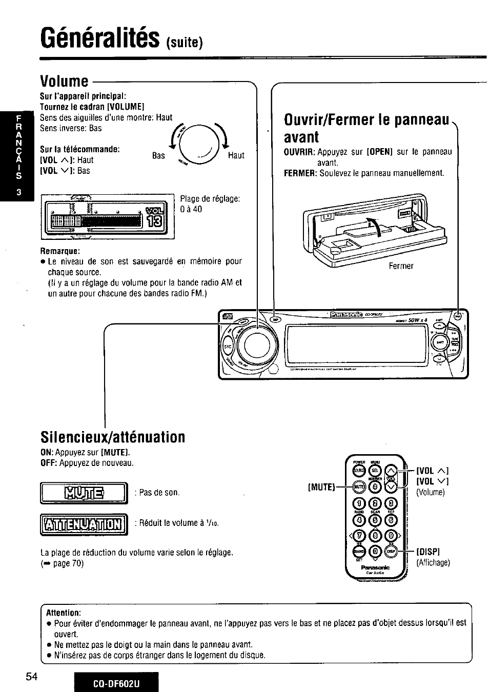 Généralités, Suite), Volume | Remarque, Silencieux/atténuation, Ouvrir/fermer le panneau avant, Mute, Disp, Attention | Panasonic CQ-DF602U User Manual | Page 54 / 124