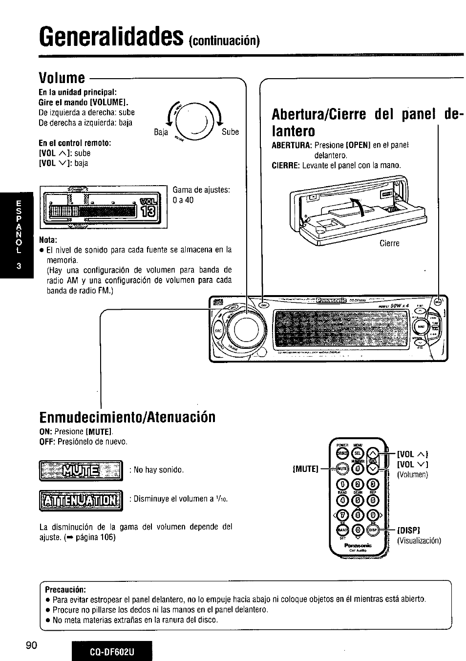 Nota, Enmudecímíento/atenuación, Abertura/cierre del panel de' laniero | Mute, P idispj, Precaución, Generalidades, Continuación), Volume | Panasonic CQ-DF602U User Manual | Page 90 / 124
