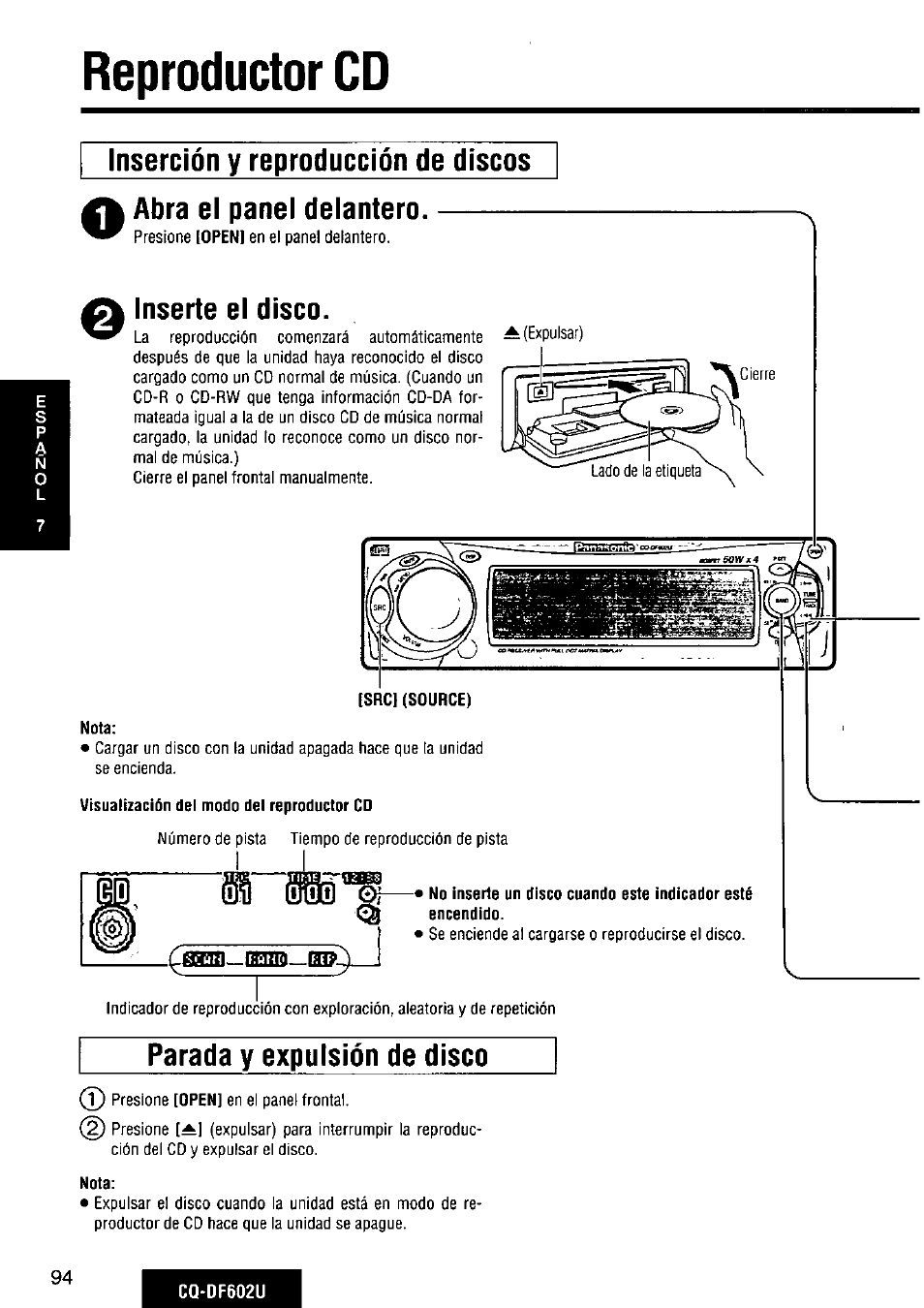 Reproductor cd, Inserción y reproducción de discos, Abra el panel delantero | Inserte el disco, Parada y expulsión de disco, G reproductor cd | Panasonic CQ-DF602U User Manual | Page 94 / 124