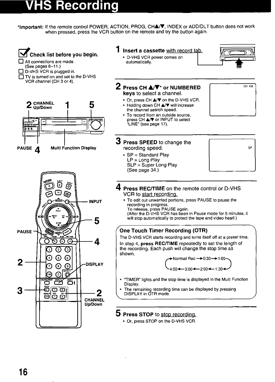 Vhs recording, Check list before you begin, Insert a cassette with record tab | Press ch a/t* or numbered keys to select a channel, One touch timer recording (otr), Vhs recording ,17, One touch timer recording | Panasonic OMNIVISION PV-HD1000 User Manual | Page 16 / 49