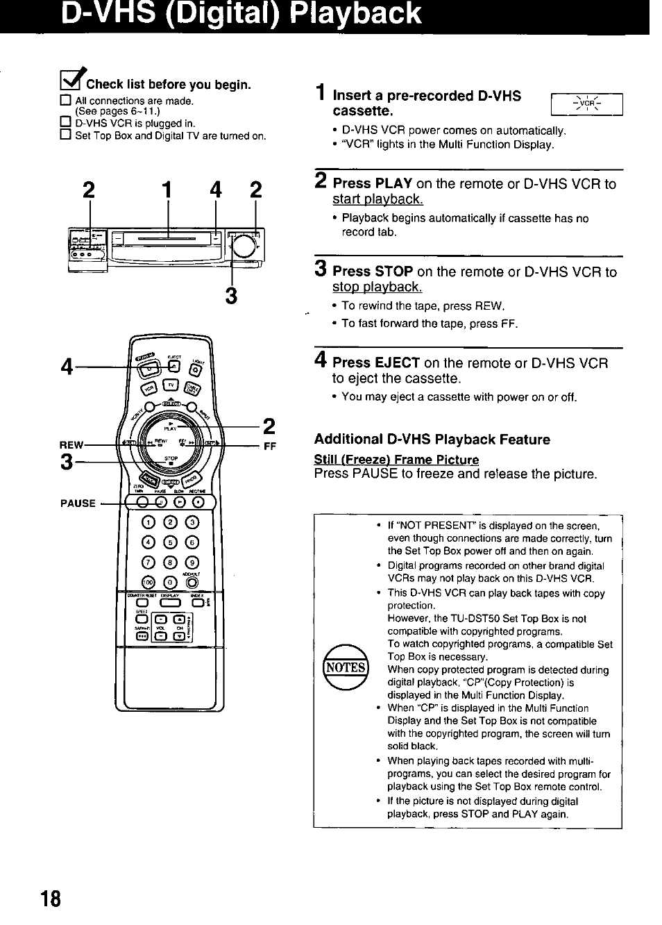 Digital) playback, I^check list before you begin, 1 insert a pre-recorded d-vhs cassette | Additional d-vhs playback feature, D-vhs (digital) playback | Panasonic OMNIVISION PV-HD1000 User Manual | Page 18 / 49