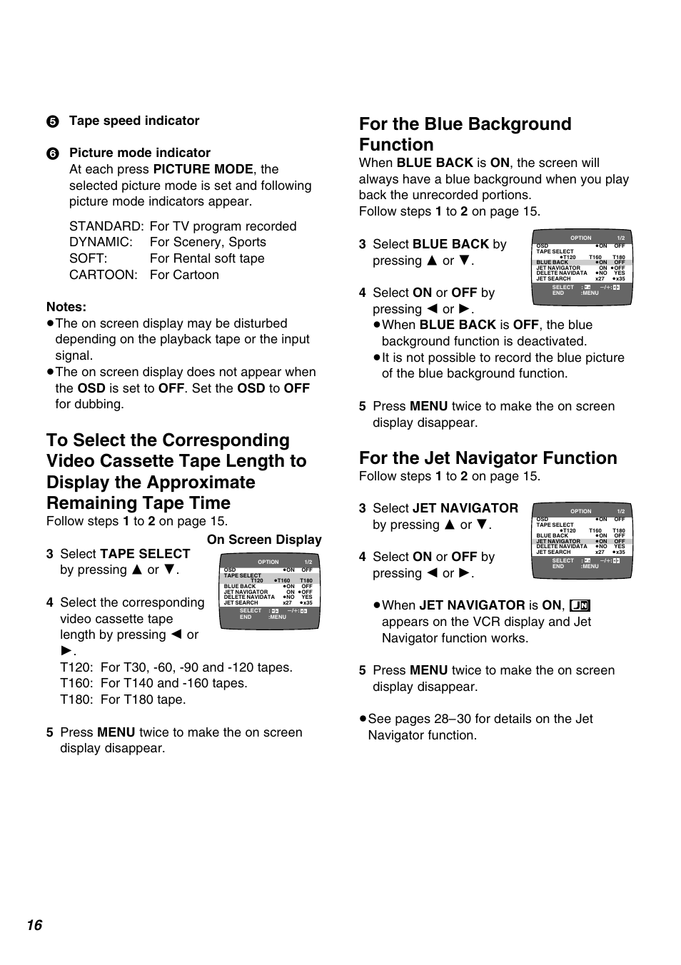 For the blue background function, For the jet navigator function, Follow steps 1 to 2 on page 15. on screen display | Panasonic AG-1350P User Manual | Page 16 / 40