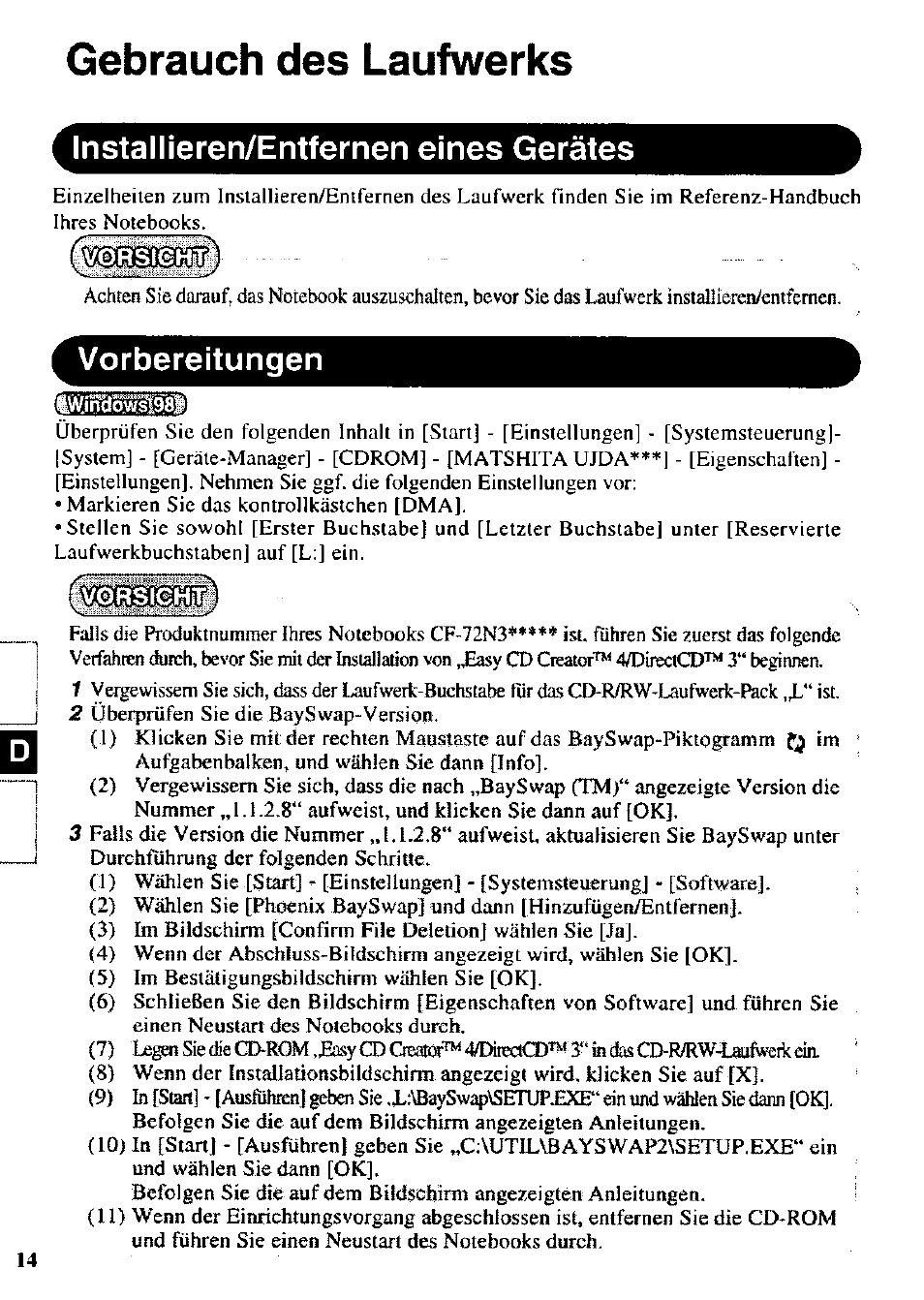 Gebrauch des laufwerks, Installieren/entfernen eines gerätes, Vorbereitungen | Panasonic CF-VCW722 User Manual | Page 14 / 28