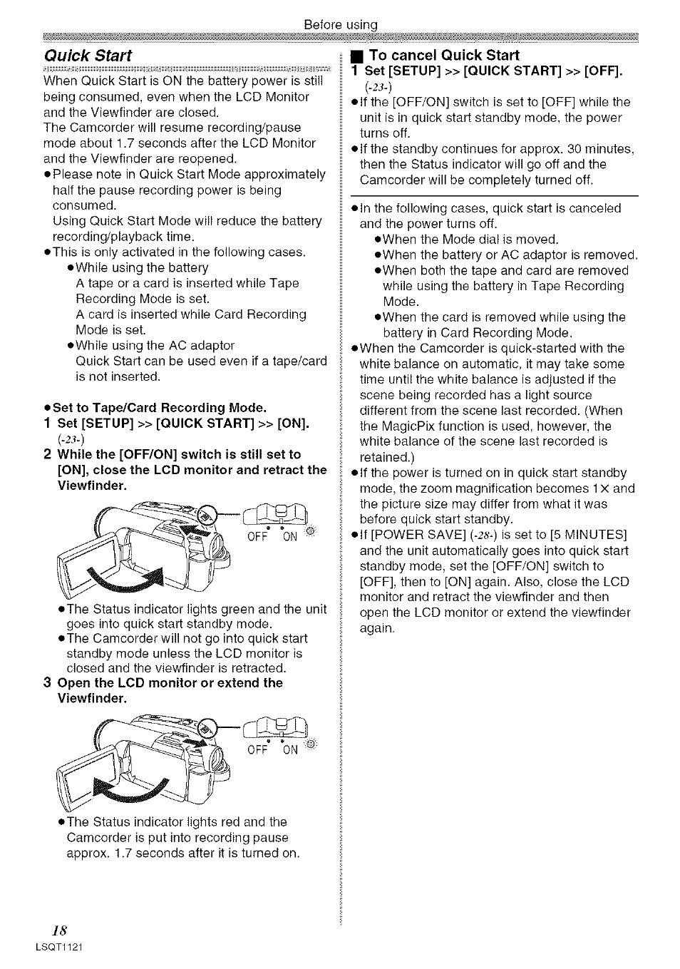 I to cancel quick start, Ito cancel quick start, Off on | Open the lcd monitor or extend the viewfinder, 1 set [setup] » [quick start] » [off, 2s-) | Panasonic PV-GS80 User Manual | Page 18 / 81