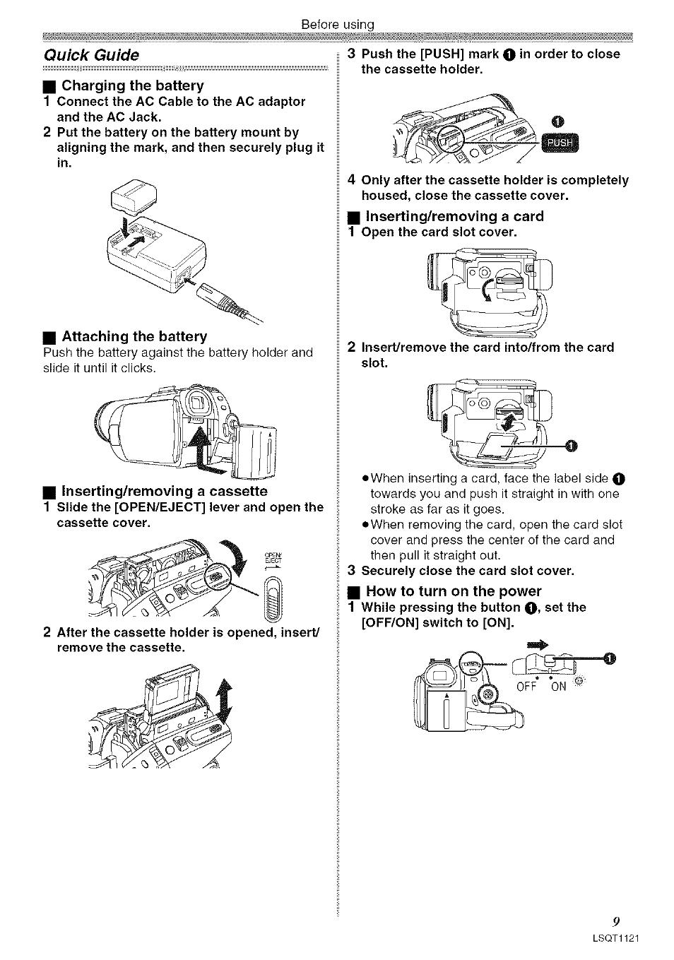 I charging the battery, I attaching the battery, Inserting/removing a card | How to turn on the power, Inserting/removing a cassette | Panasonic PV-GS80 User Manual | Page 9 / 81