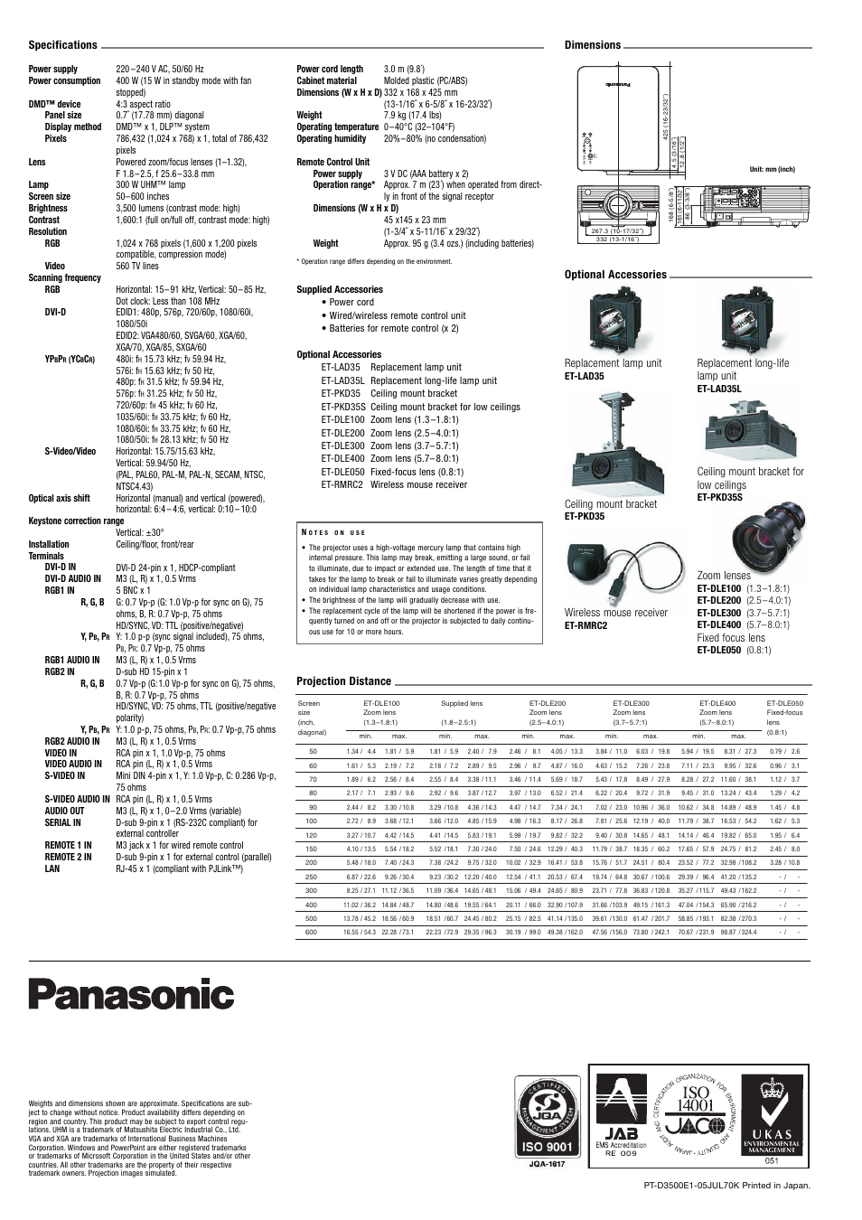 Specifications, Projection distance, Dimensions | Replacement lamp unit, Replacement long-life lamp unit, Wireless mouse receiver, Zoom lenses, Fixed focus lens, Ceiling mount bracket, Ceiling mount bracket for low ceilings | Panasonic PT-D3500E User Manual | Page 4 / 4