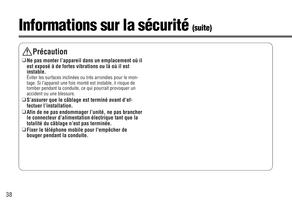 Informations sur la sécurité, Précaution, Suite) | Panasonic CY-BT100U User Manual | Page 38 / 92