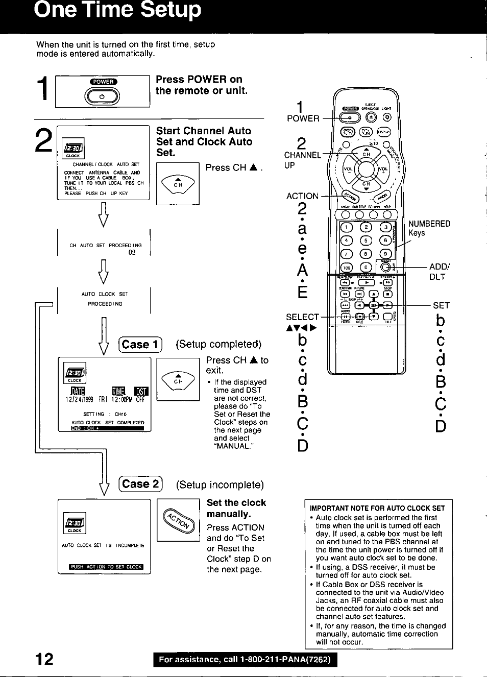 Press power on the remote or unit, Start channel auto set and clock auto set, Press ch a | Press ch a to exit, Set the clock manually, One time setup, Case 1, Case | Panasonic OMNIVISION PV-DM2799 User Manual | Page 12 / 68