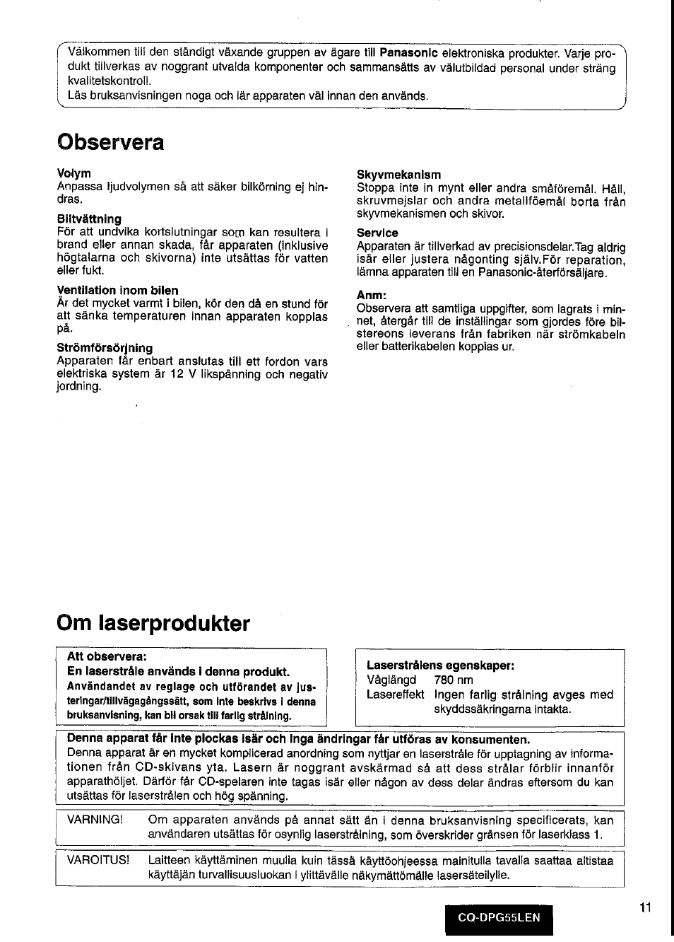 Observera, Volym, Ventilation inom bilen | Skyvmekanism, Service, Om laserprodukter, Panasonic, Biltvättning, Strömförsörjning, Lasersträlens egenskaper | Panasonic cq-dpg55len User Manual | Page 11 / 43