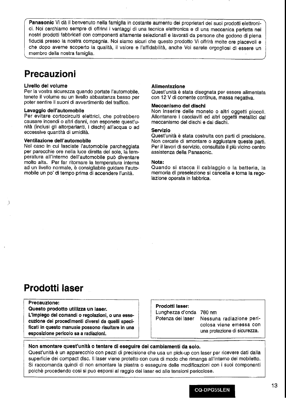 Precauzioni, Livello del volume, Ventilazione deirautomobile | Alimentazione, Meccanismo del dischi, Servizio, Nota, Prodotti laser, Precauzione, Panasonic | Panasonic cq-dpg55len User Manual | Page 13 / 43