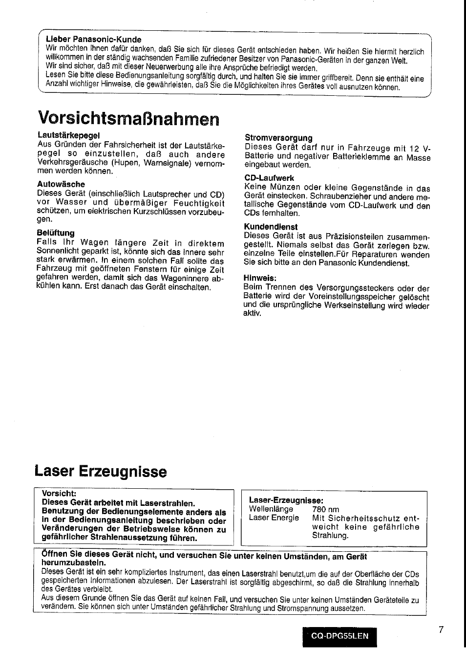 Lieber panasonic-kunde, Autowäsche, Stromversorgung | Cd-laufwerk, Kundendienst, Hinweis, Laser erzeugnisse, Vorsicht, Vorsichtsmaßnahmen, Lautstärkepegel | Panasonic cq-dpg55len User Manual | Page 7 / 43