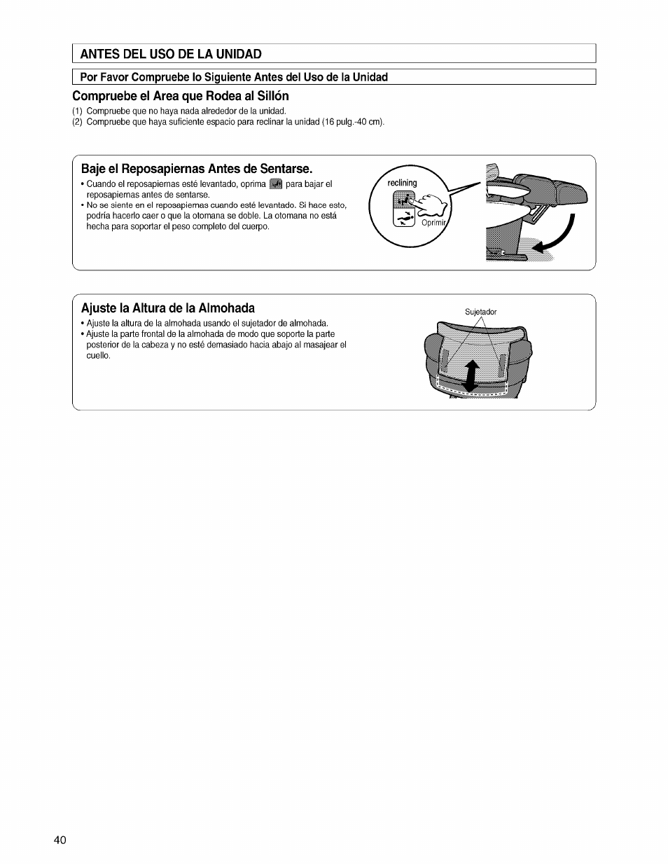 Antes del uso de la unidad, Compruebe el area que rodea al sillón, Baje el reposapiernas antes de sentarse | Ajuste la altura de la almohada | Panasonic EP3203 User Manual | Page 42 / 98