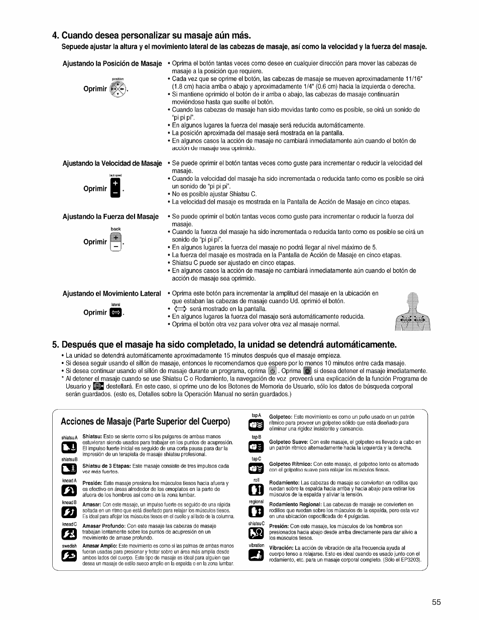 Cuando desea personalizar su masaje aún más, Ajustando la posición de masaje, Oprimir i | Ajustando la velocidad de masaje, Ajustando la fuerza del masaje, Ajustando el movimiento lateral, Acciones de masaje (parte superior del cuerpo) | Panasonic EP3203 User Manual | Page 57 / 98