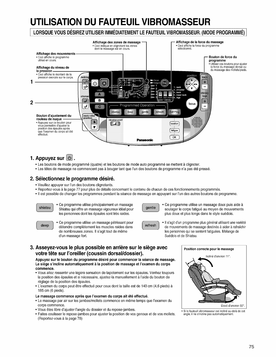 Appuyez sur ô, Sélectionnez le programme désiré, Utilisation du fauteuil vibromasseur | Panasonic EP3203 User Manual | Page 77 / 98