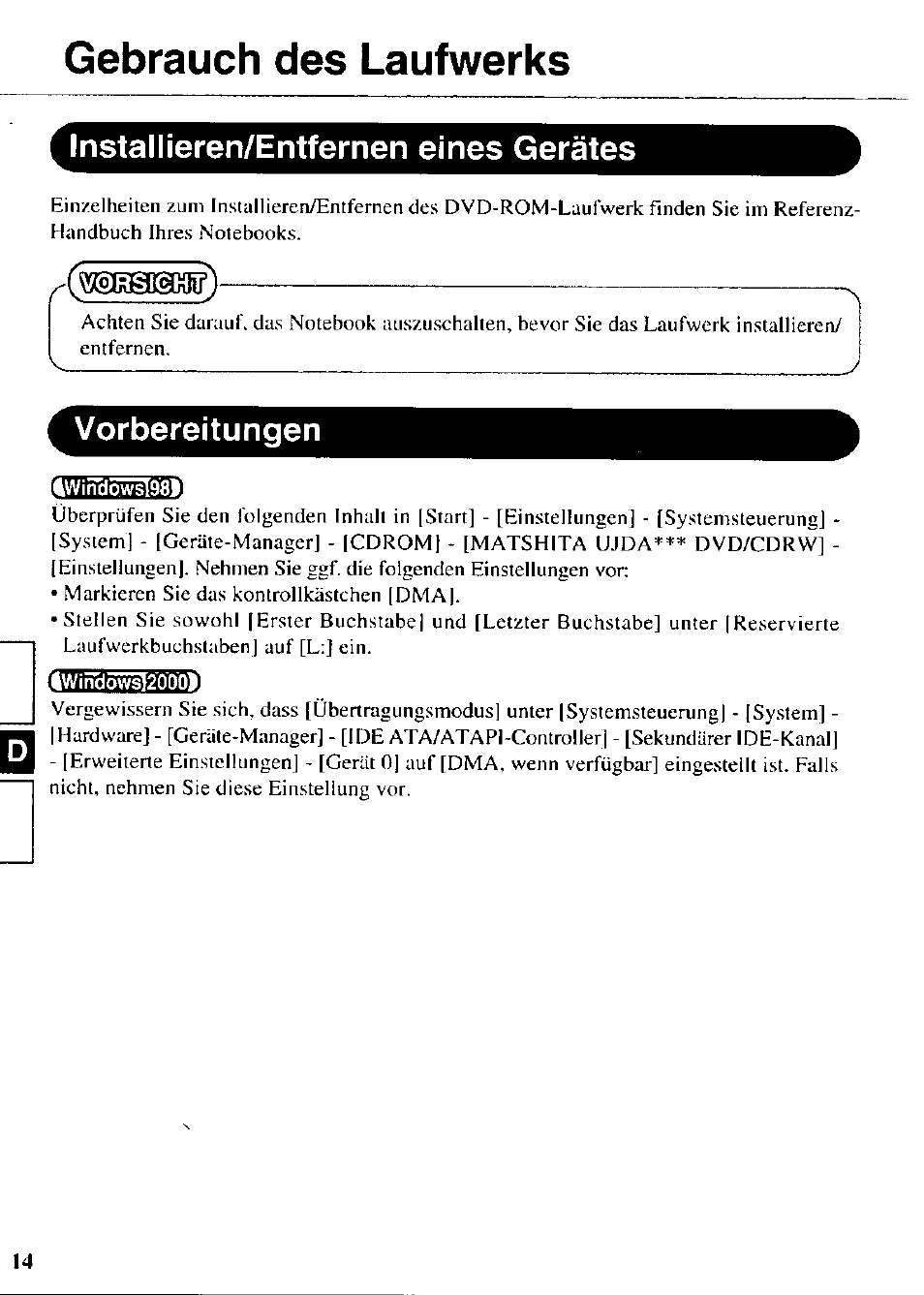 Gebrauch des laufwerks, Installieren/entfernen eines gerätes, Vorbereitungen | Panasonic CF-VDR721 User Manual | Page 14 / 28