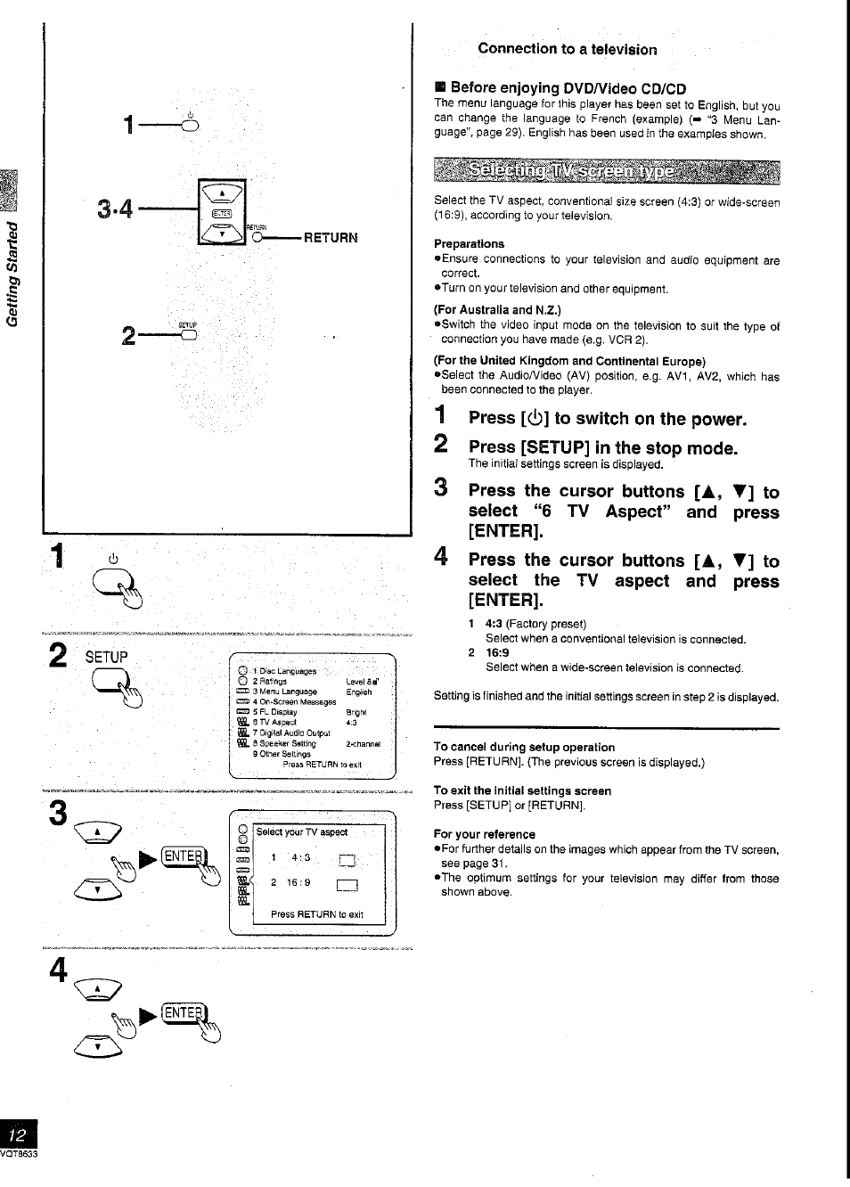 1 press [cb] to switch on the power, 2 press [setup] in the stop mode, 4 press the cursor buttons [a, ▼] to | Select the tv aspect and press, Enter, Press [cb] to switch on the power, Press [setup] in the stop mode, Press the cursor buttons | Panasonic DVD-RV40 User Manual | Page 12 / 44