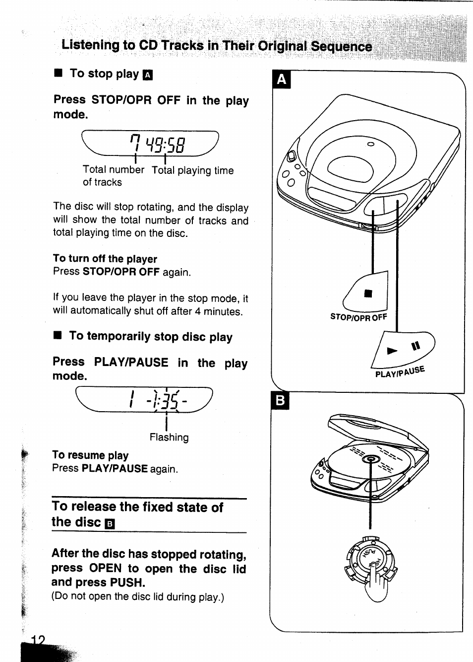 Listening to cd tracks in their originai sequence, To stop play q, Press stop/opr off in the play mode | To temporarily stop disc play, Press play/pause in the play mode, To release the fixed state of the disc b, 1 ms | Panasonic SL-XP350 User Manual | Page 12 / 28