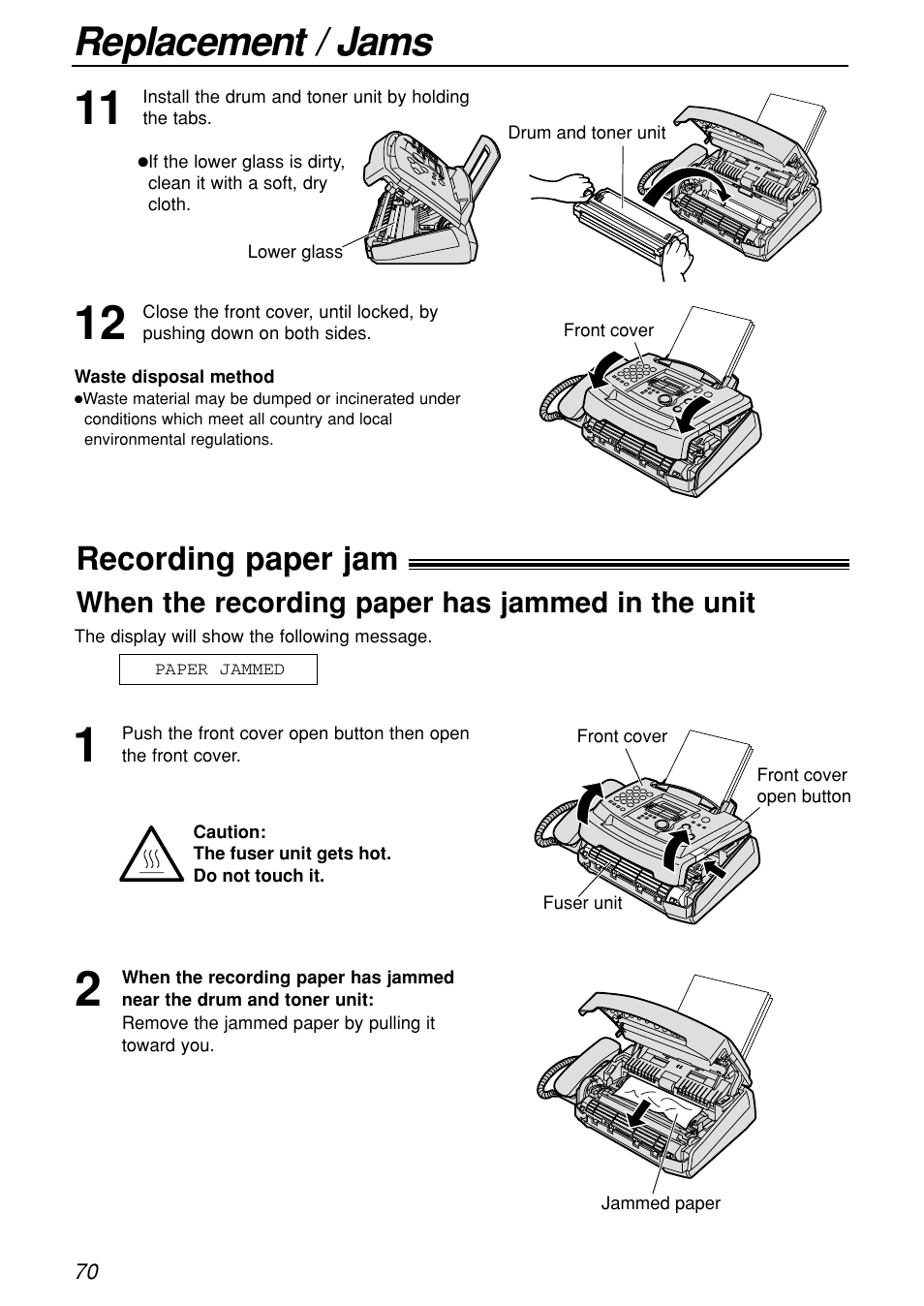 Jams, Replacement / jams, Recording paper jam | When the recording paper has jammed in the unit | Panasonic KX-FL501C User Manual | Page 70 / 82