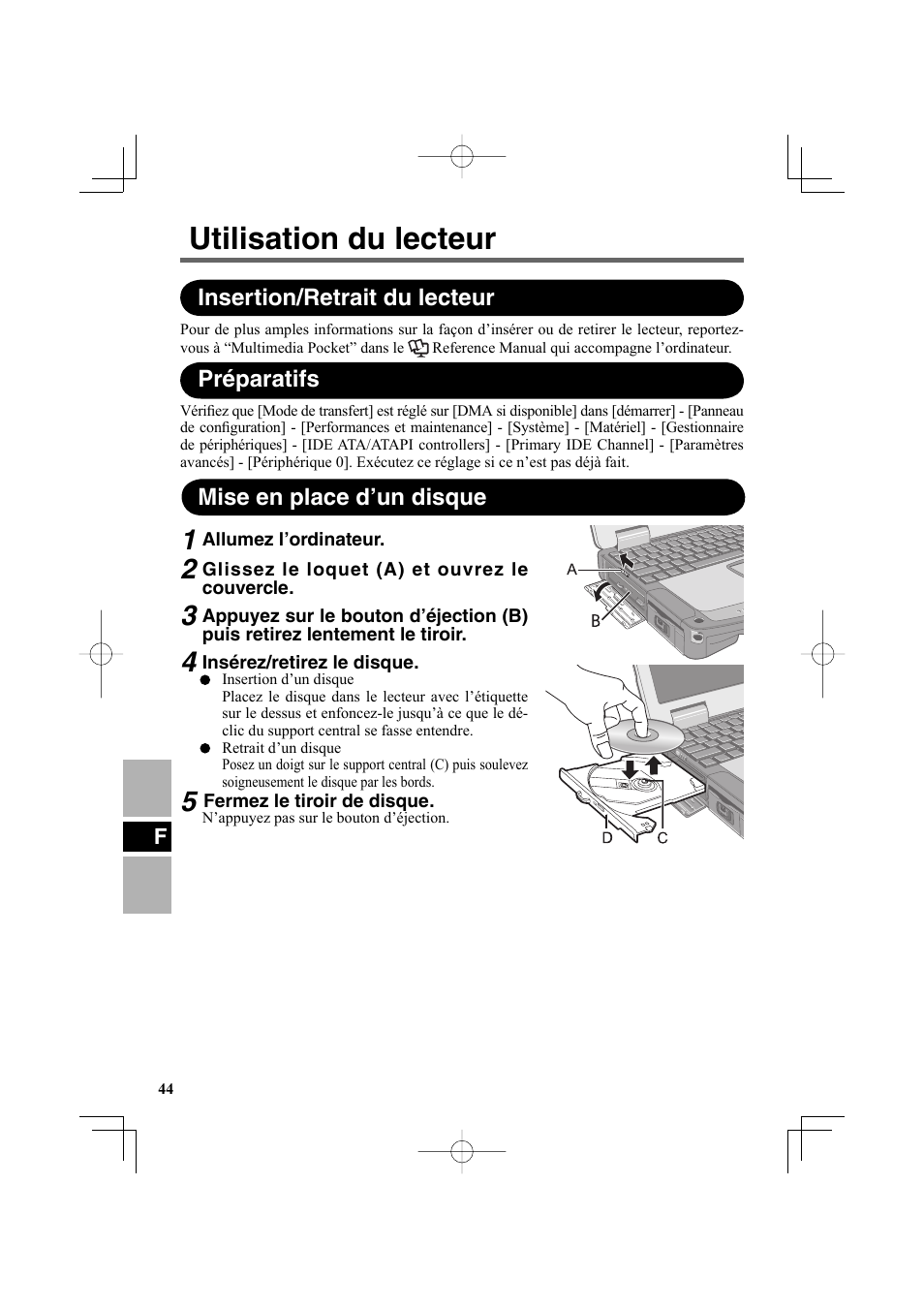 Utilisation du lecteur, Insertion/retrait du lecteur préparatifs, Mise en place d’un disque | Panasonic CF-VDR301U User Manual | Page 44 / 80