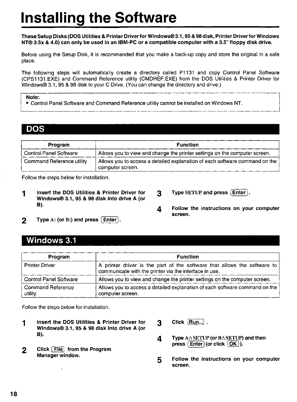 Installing the software, Note, 2 type a: (or b:) and press [ enter | Windows 3.1, Click i fil^ from the program manager window, Click run, 5 follow the instructions on your computer screen | Panasonic KX-P 1131 User Manual | Page 18 / 44