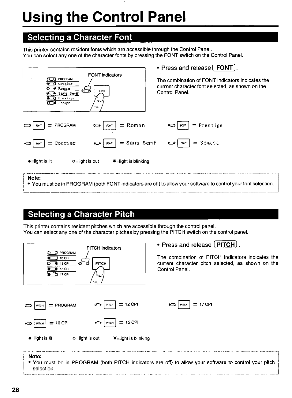 Using the control panel, Selecting a character font, Press and release! font | Selecting a character pitch, Press and release (pitch, Font, Pitch | Panasonic KX-P 1131 User Manual | Page 28 / 44