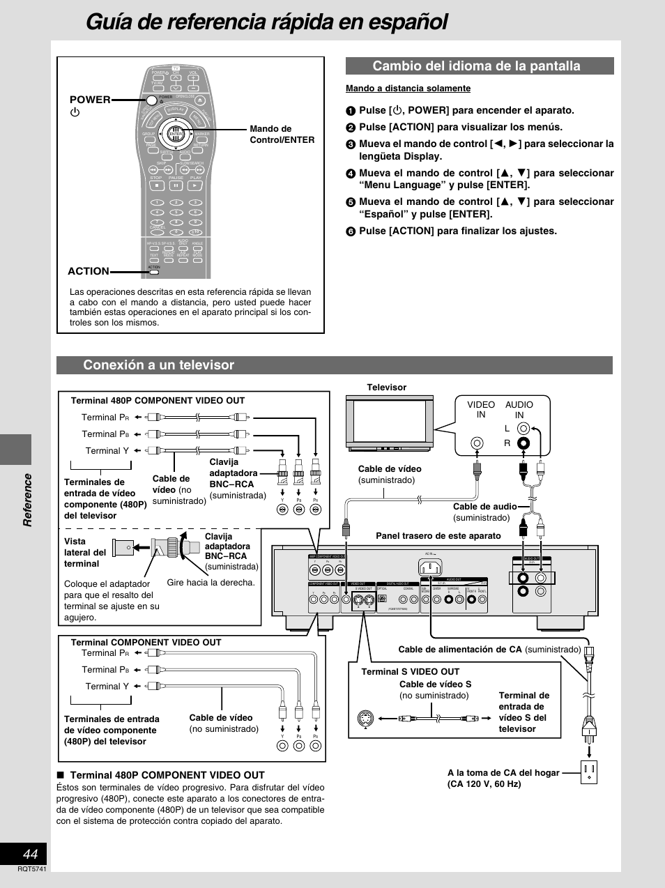 Guía de referencia rápida en español, Cambio del idioma de la pantalla, Conexión a un televisor | Reference, Power í action, Mando a distancia solamente, Terminal p | Panasonic DVD-H2000 User Manual | Page 44 / 88