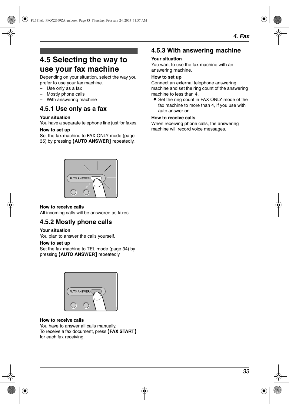 Receiving faxes, 5 selecting the way to use your fax machine, Selecting the way to use your fax | Machine, 5 selecting the way to use your fax machine, 1 use only as a fax, 2 mostly phone calls, 3 with answering machine | Panasonic KX-FL611AL User Manual | Page 35 / 70