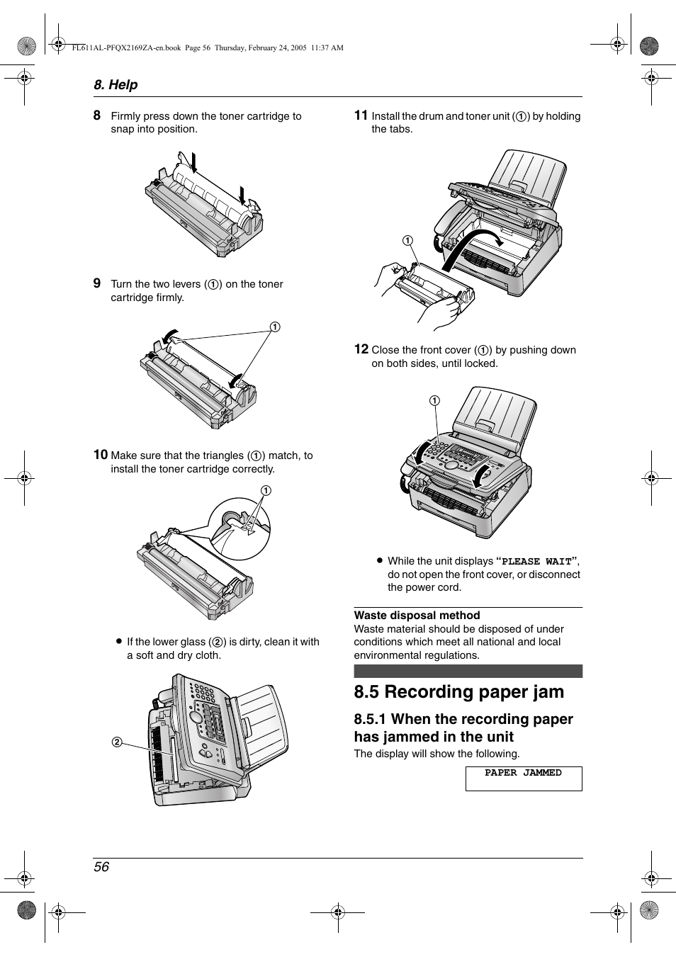 Jams, 5 recording paper jam, Recording paper jam | 5 recording paper jam, 1 when the recording paper has jammed in the unit | Panasonic KX-FL611AL User Manual | Page 58 / 70