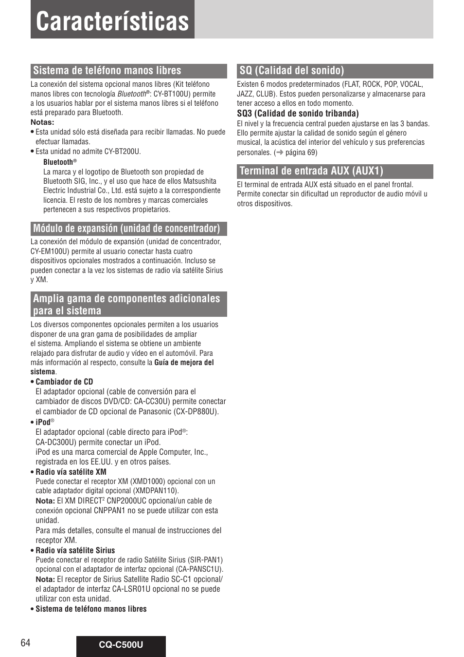 Características, Sistema de teléfono manos libres, Módulo de expansión (unidad de concentrador) | Sq (calidad del sonido), Terminal de entrada aux (aux1) | Panasonic CQ-C500U User Manual | Page 64 / 88