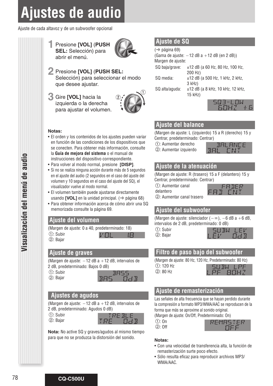 Ajustes de audio, Visualización del menú de audio, Ajuste del volumen | Ajuste de graves, Ajustes de agudos, Ajuste de sq, Ajuste del balance, Ajuste de la atenuación, Ajuste del subwoofer, Filtro de paso bajo del subwoofer | Panasonic CQ-C500U User Manual | Page 78 / 88