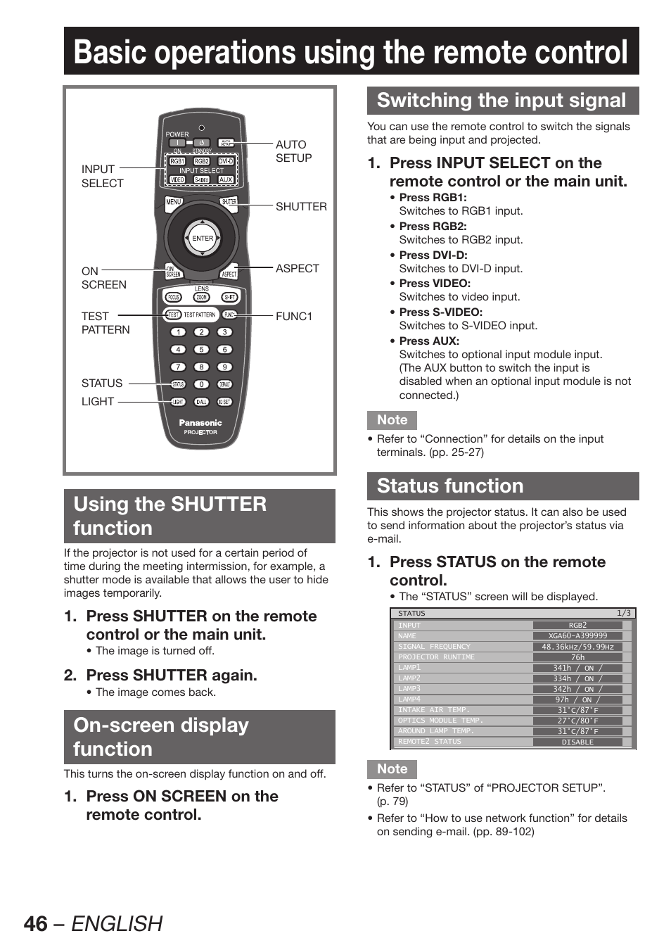 Basic operations using the remote control, Using the shutter function, On-screen display function | Switching the input signal, Status function, 46 – english, Press shutter again. 2, Press on screen on the 1. remote control, Press status on the remote 1. control | Panasonic PT-DW100E User Manual | Page 46 / 126
