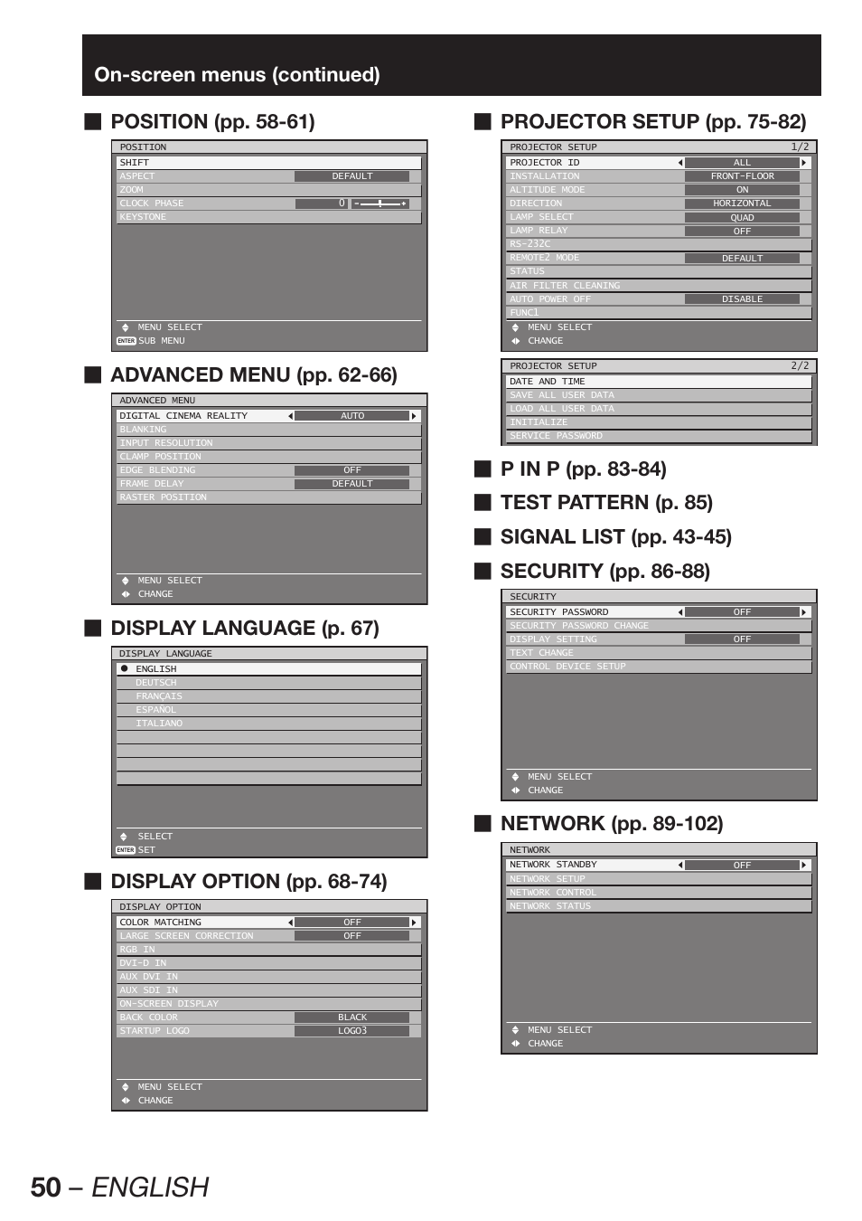 50 – english, On-screen menus (continued) position (pp. 58-61), Advanced menu (pp. 62-66) | Display language (p. 67), Display option (pp. 68-74), Projector setup (pp. 75-82), P in p (pp. 83-84), Test pattern (p. 85), Signal list (pp. 43-45), Security (pp. 86-88) | Panasonic PT-DW100E User Manual | Page 50 / 126