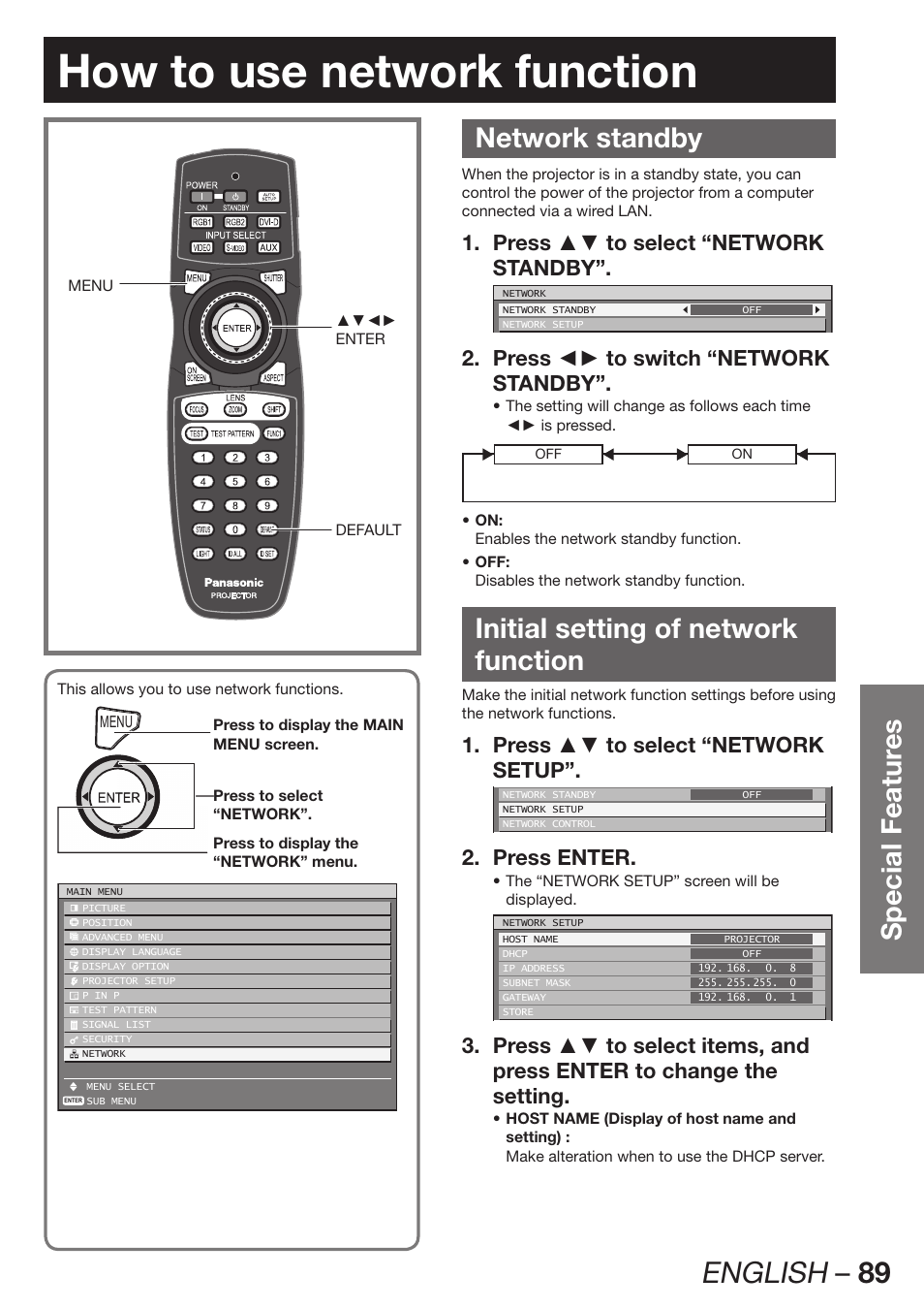 How to use network function, Network standby, Initial setting of network function | English – 89, Special featur es, Press ▲▼ to select “network 1. standby, Press ◄► to switch “network 2. standby, Press ▲▼ to select “network 1. setup, Press enter. 2 | Panasonic PT-DW100E User Manual | Page 89 / 126