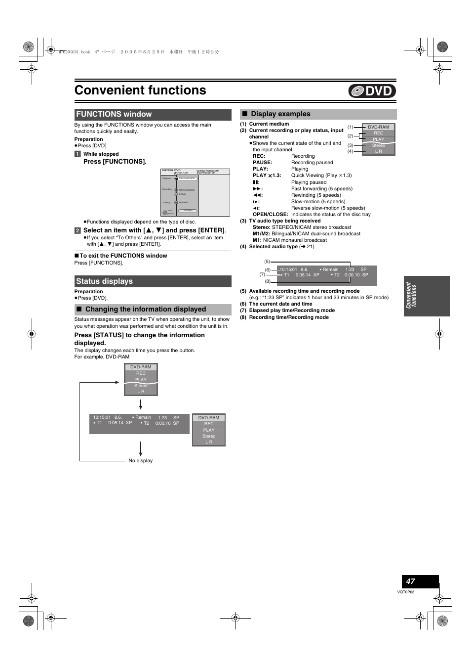 L 47), Convenient functions, Functions window status displays | Changing the information displayed, Display examples, Press [functions, 2] select an item with [ 3 , 4 ] and press [enter, Press [status] to change the information displayed | Panasonic DIGA DMR-ES30V User Manual | Page 47 / 76