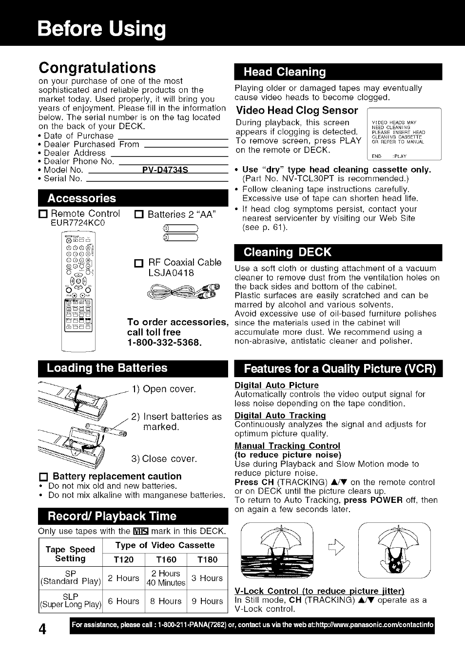 Before using, Video head clog sensor, Battery replacement caution | Accessories, Head cleaning, Cleaning deck, Loading the batteries, Record/ playback time, Features for a quality picture (vcr) | Panasonic PV-D4734S User Manual | Page 4 / 72