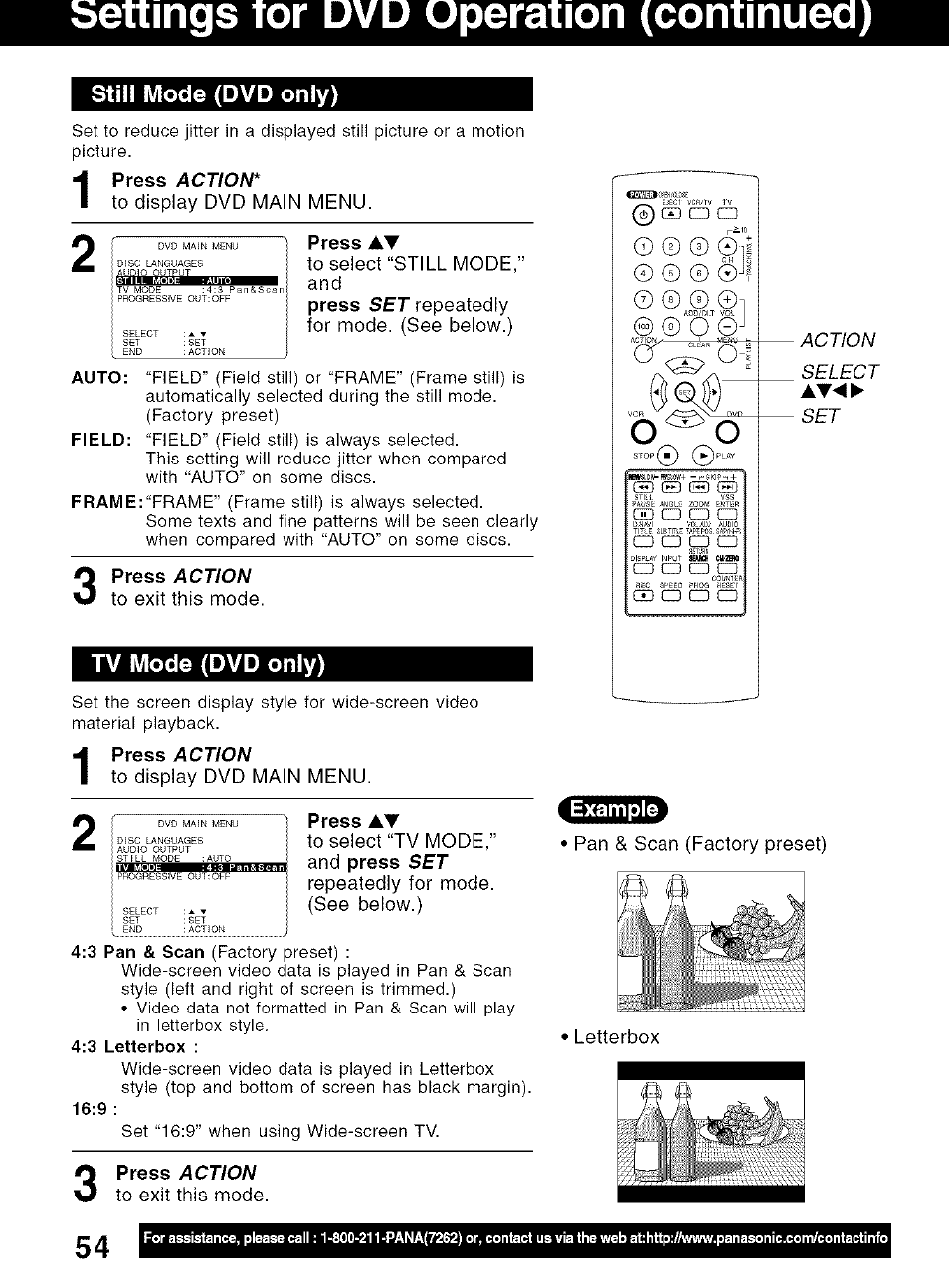 Still mode (dvd only), Press at, Tv mode (dvd only) | Press action, Bettings tor dvd operation (continued) | Panasonic PV-D4734S User Manual | Page 54 / 72