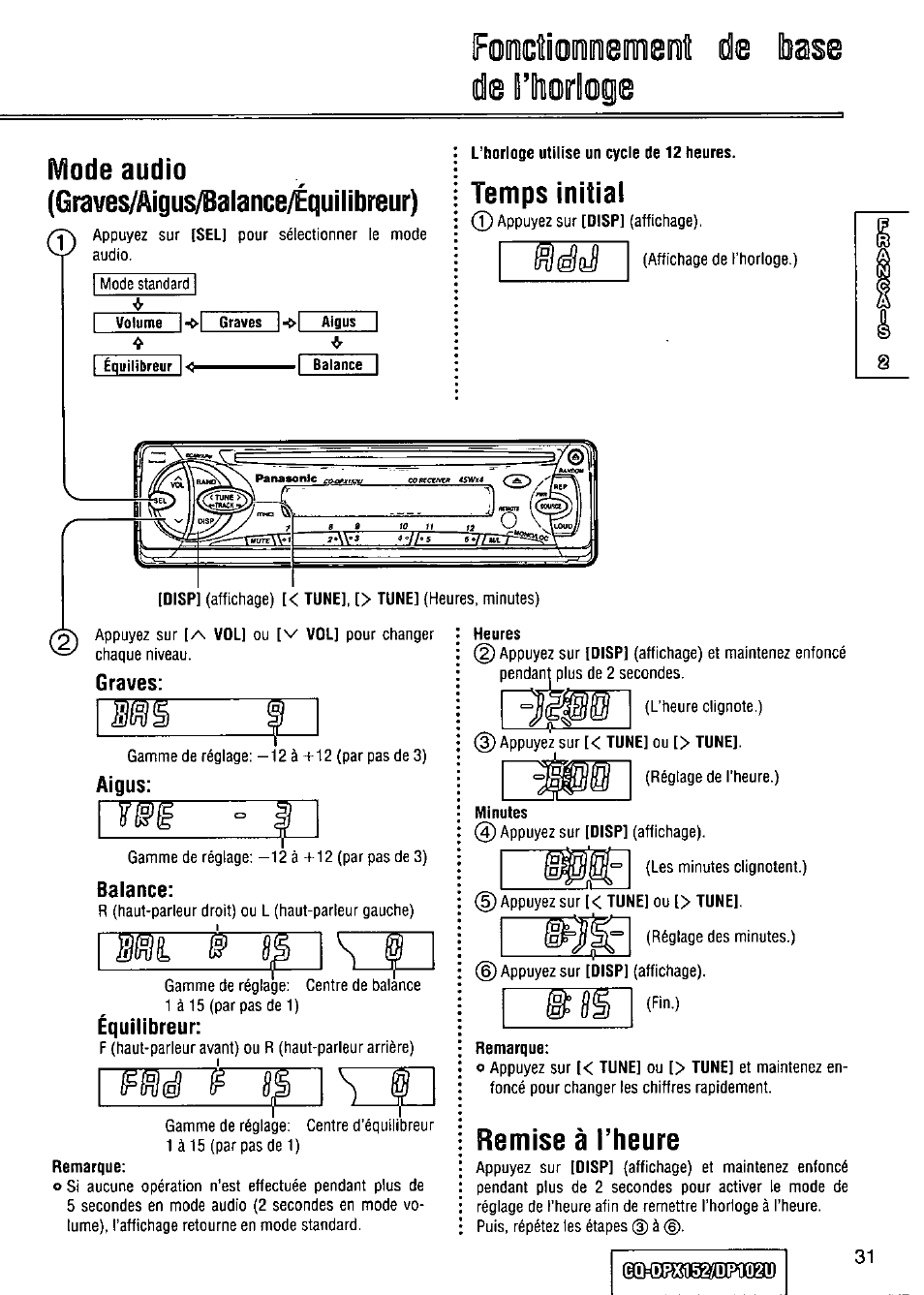 Mode audio, Graves/aigus/balance/équilibreur), Balance | L’horloge utilise un cycle de 12 heures, Temps initial, Graves, Aigus, Équilibreur, Heures, Minutes | Panasonic CQ-DPX152 User Manual | Page 31 / 72