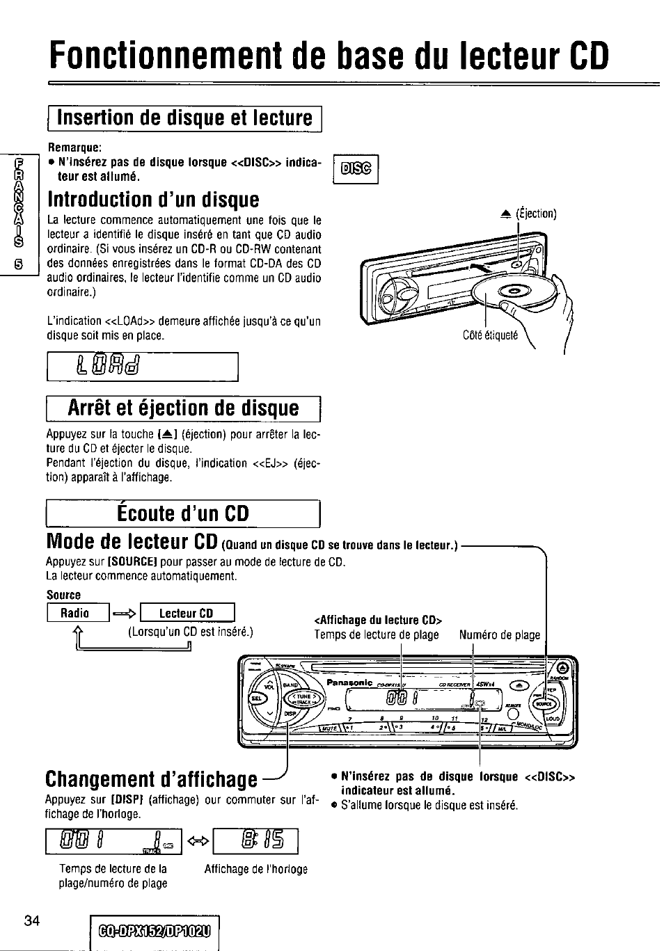 Fonctionnement de base du lecteur cd, Insertion de disque et lecture, Remarque | Introduction d’un disque, Arrêt et éjection de disque, Ecoute d’un cd, Source, Changement d’affichage, Ecoute d’un cd mode de lecteur cd | Panasonic CQ-DPX152 User Manual | Page 34 / 72