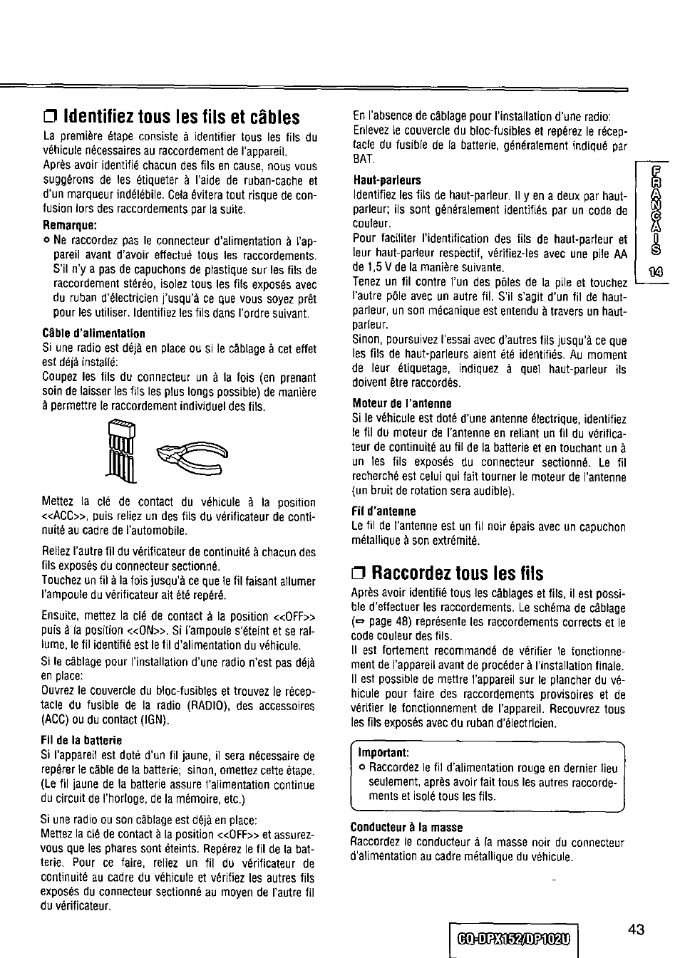 Câble d’alimentation, Fil de la batterie, Moteur de l’antenne | Fil d'antenne, Conducteur à la masse, Identifiez tous ies fiis et câbies, Raccordez tous les fils | Panasonic CQ-DPX152 User Manual | Page 43 / 72