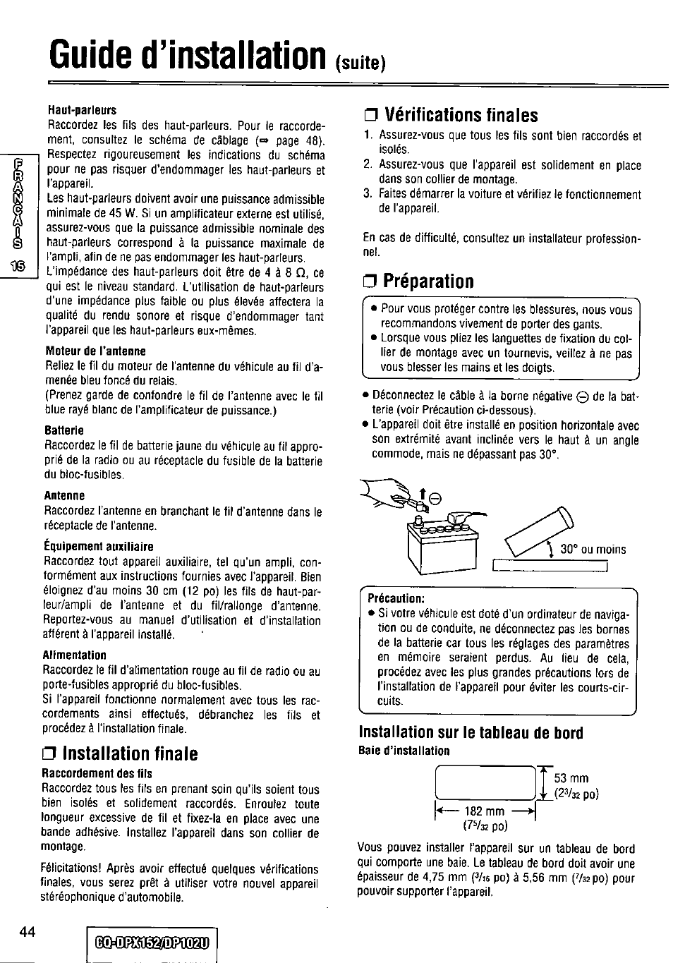 Haut-parleurs, Moteur de l'antenne, Batterie | Antenne, Alimentation, Installation sur le tableau de bord, Guide d’installation, Suite), Installation finale, Vérifications finales | Panasonic CQ-DPX152 User Manual | Page 44 / 72