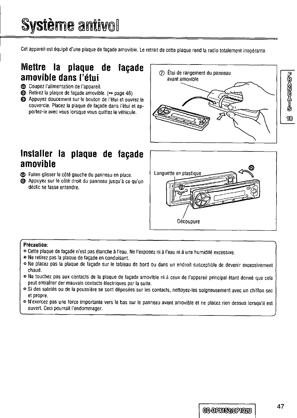 Mettre la plaque de façade amovible dans l’étui, Installer la plaque de façade amovible, Précaution | Drx(1.527dbil02u | Panasonic CQ-DPX152 User Manual | Page 47 / 72