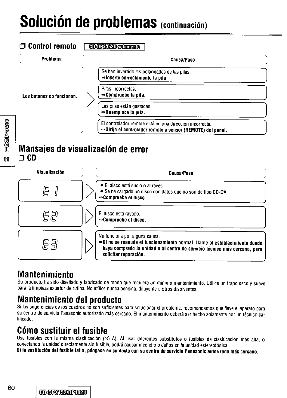 Control remoto, Problema, Los botones no funcionan | Causa/paso, Mansajes de visualízación de error, Mantenimiento, Mantenimiento dei producto, Cómo sustituir el fusible, Gqsdbxfl527dbi1d2u, O mantenimiento | Panasonic CQ-DPX152 User Manual | Page 60 / 72